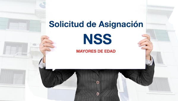 Solicitud de Asignación de NSS a Mayores de Edad.